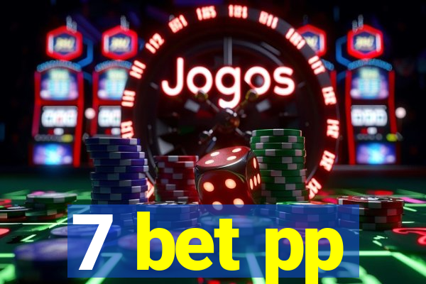 7 bet pp